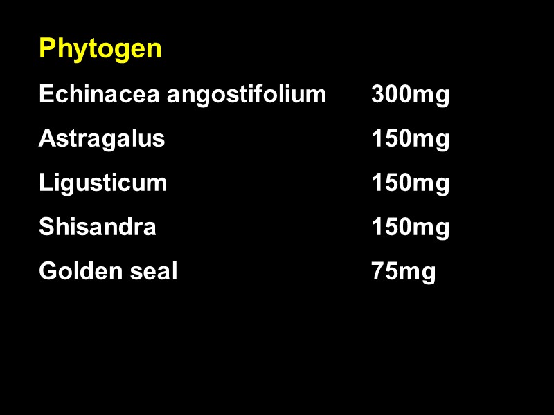 Phytogen Echinacea angostifolium 300mg Astragalus    150mg Ligusticum    150mg